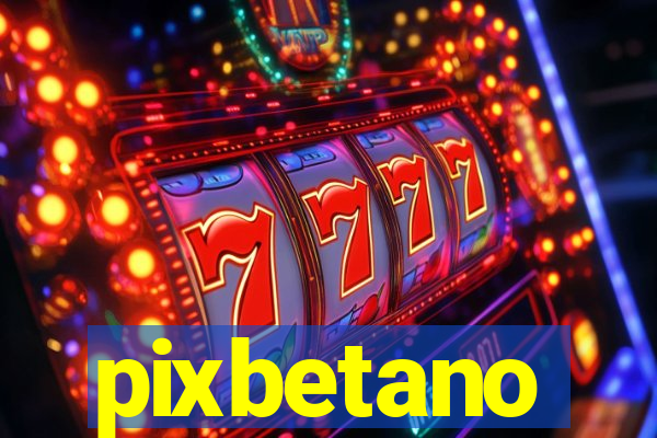 pixbetano