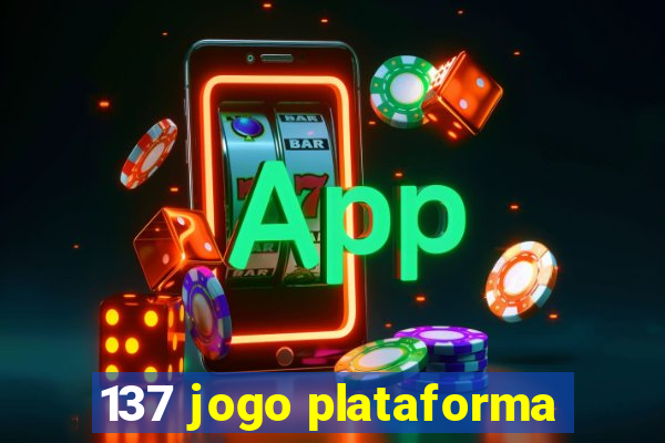 137 jogo plataforma