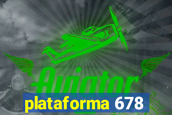 plataforma 678