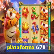 plataforma 678