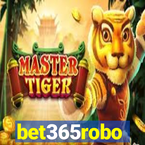 bet365robo