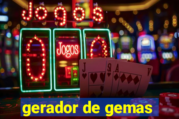 gerador de gemas