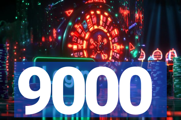 9000