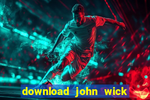 download john wick de volta ao jogo