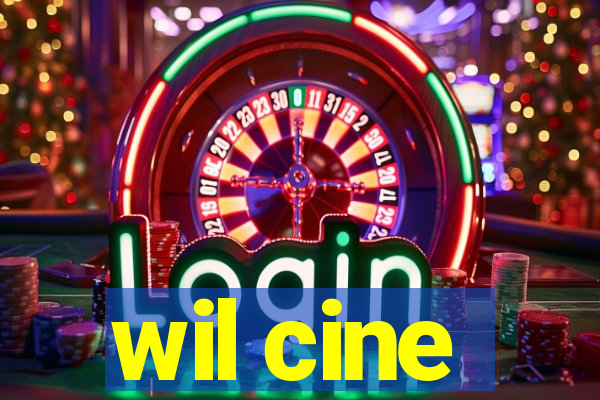 wil cine