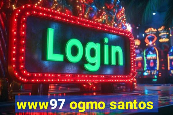 www97 ogmo santos