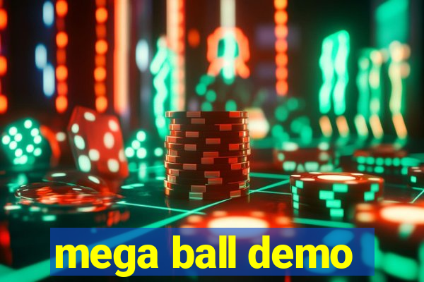 mega ball demo