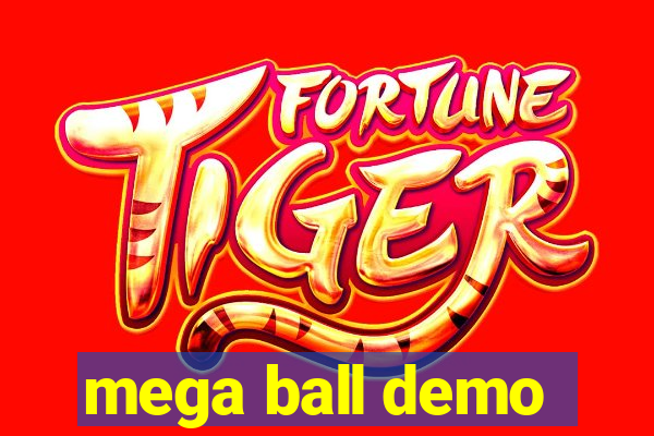 mega ball demo