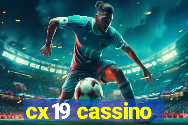 cx19 cassino