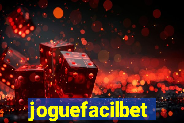 joguefacilbet