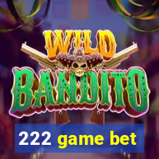 222 game bet