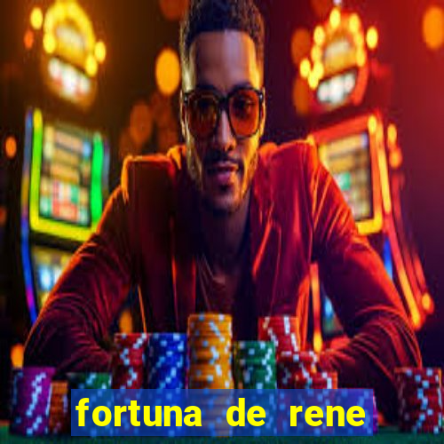 fortuna de rene terra nova