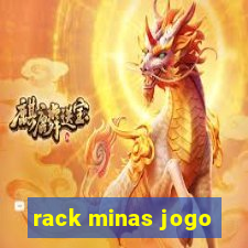 rack minas jogo