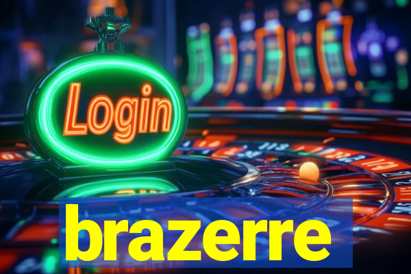 brazerre