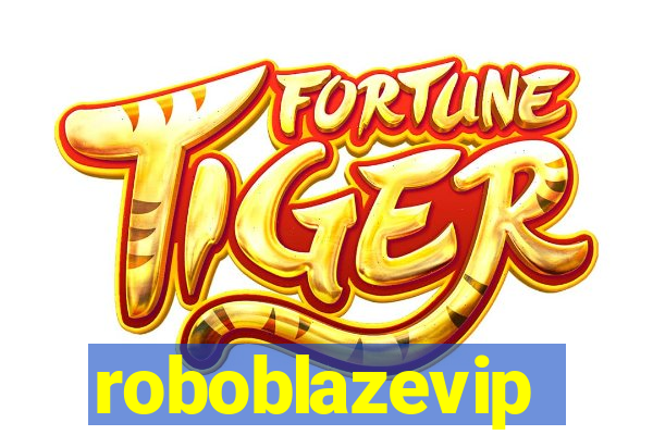 roboblazevip