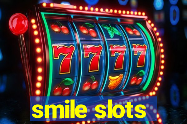 smile slots