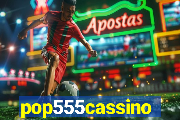 pop555cassino