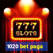 1020 bet paga