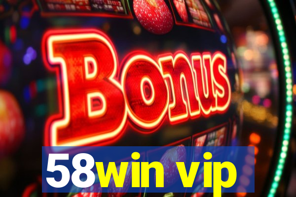 58win vip