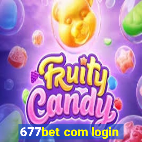 677bet com login