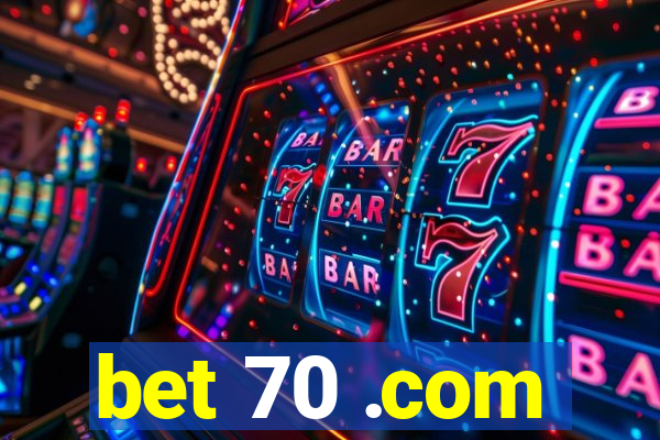 bet 70 .com