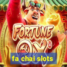 fa chai slots