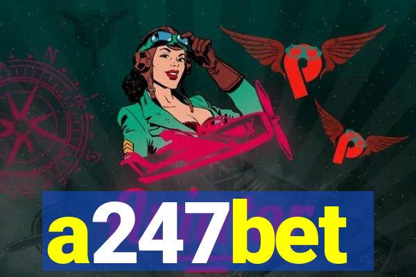 a247bet