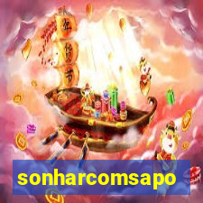 sonharcomsapo