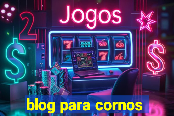 blog para cornos