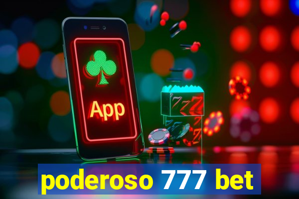 poderoso 777 bet