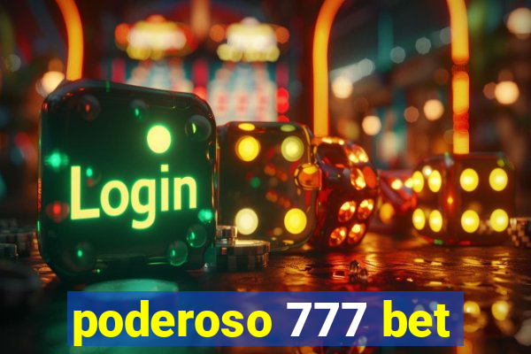 poderoso 777 bet