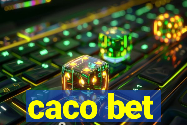 caco bet