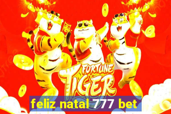 feliz natal 777 bet