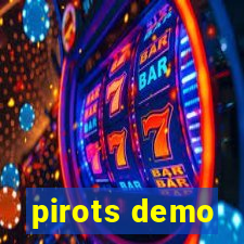 pirots demo