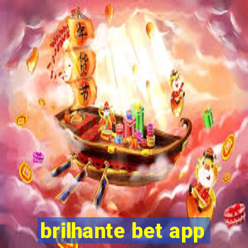 brilhante bet app