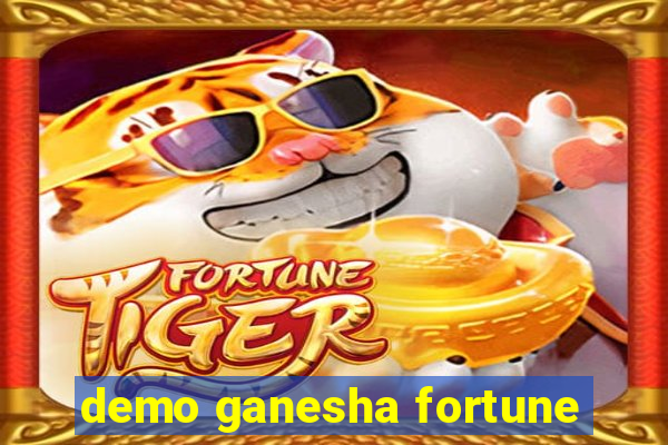 demo ganesha fortune