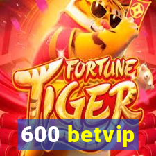 600 betvip