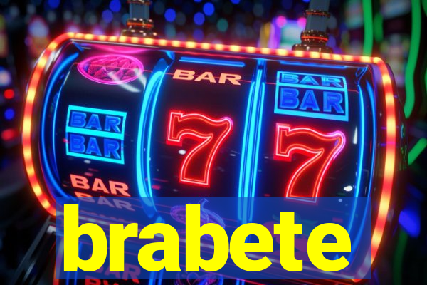 brabete