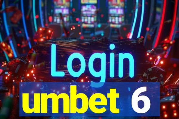 umbet 6