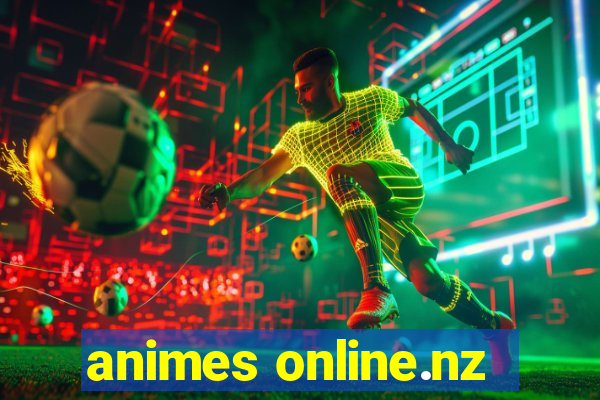 animes online.nz