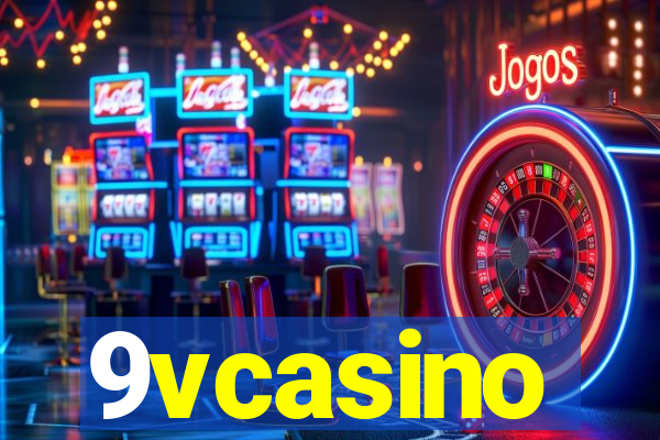 9vcasino