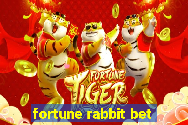 fortune rabbit bet