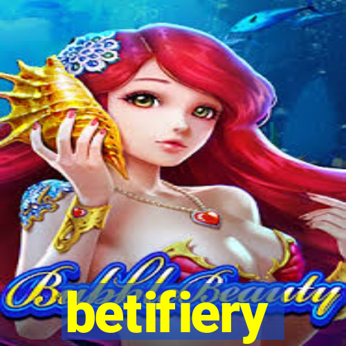 betifiery