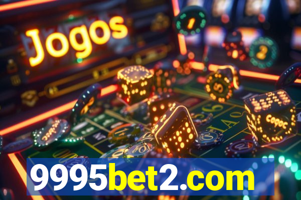 9995bet2.com