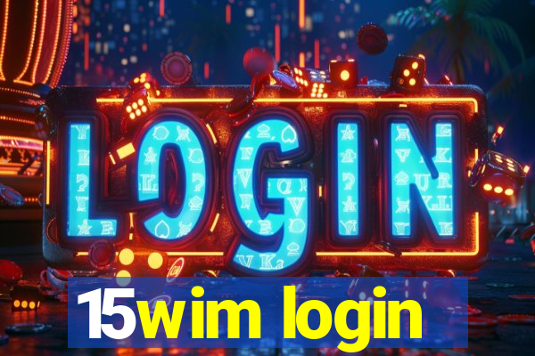 15wim login