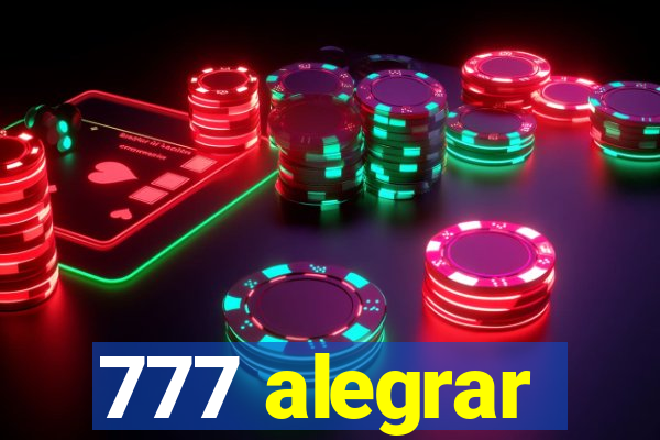 777 alegrar