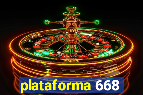 plataforma 668