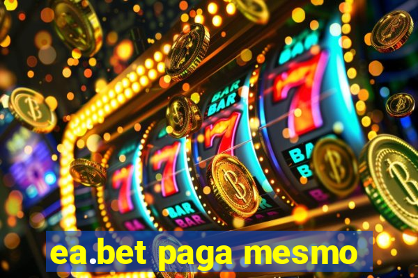 ea.bet paga mesmo