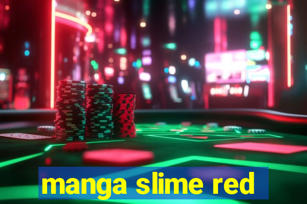 manga slime red