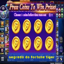 segredo do fortune tiger